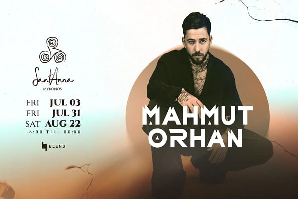 Mahmut Orhan - Santanna Mykonos